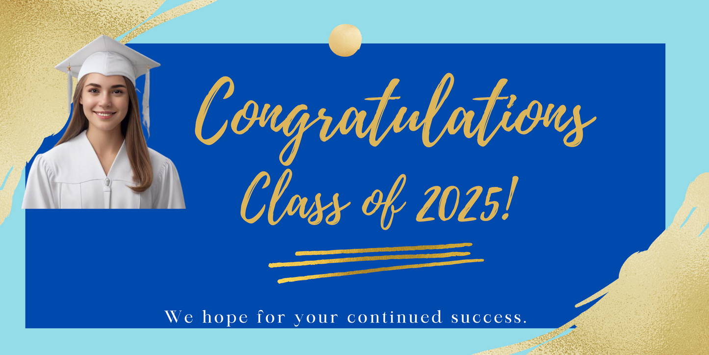 Stock Congratulations Class Of 2025 Banner- Just Add A Photo