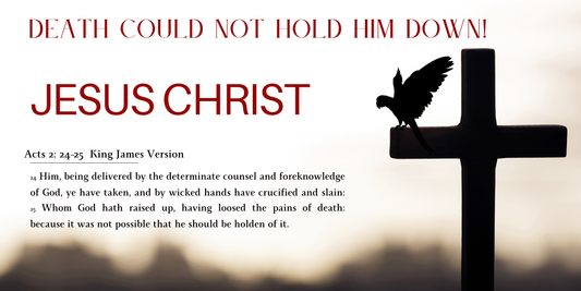 Death Could Not Hold Him Down! Banner